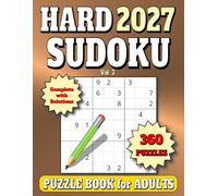 2027 Sudoku Puzzle Book for Adults: 360 Hard Puzzles for Adults, Complete with Solutions. Vol. 3