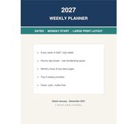2027 Weekly Planner: Large 8.5x11 Dated Weekly and Monthly Organizer January to December 2027 - Monday Start, Top 3 Priorities, Notes - Simple One Year Schedule Book for Work, Home and School