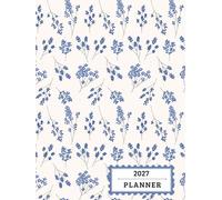 2027 Weekly Planner: Weekly & Monthly Organizer | Week on Double Page with Schedule | 12 Months | Monthly Calendar at the Beginning of Each Month | 150 Pages | Large A4 Format.