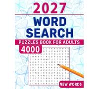 2027 Word Search Puzzles Book For Adults: Relaxing Word Challenges for Stress Relief, Mental Stimulation, and Everyday Fun