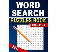 2027 Word Search Puzzles Book Large Print: Enjoy Comfortable Puzzle Solving with Clear Print and Engaging Word Challenges