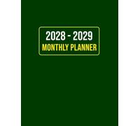 2028-2029 Monthly Planner: 24-Month Schedule Organizer from January 2028 to December 2029 with Notes, To-Do Lists, Goal Tracker, Birthday & Contact Logs | 8.5x11 Inch, with Green Cover.
