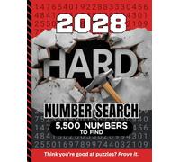 2028 Hard Number Search: 5,500 Multi-Digit Clues To Find / Large Print Puzzle Lover Gift For Adults