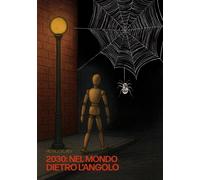 2030: Nel mondo dietro l'angolo - [EBS Print]