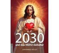 2030 und das HERZ-Zeitalter