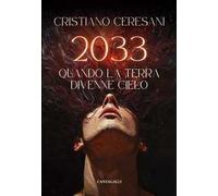2033. Quando la terra divenne cielo