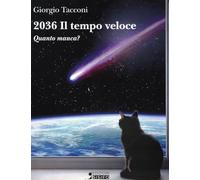 2036 il tempo veloce. Quanto manca?