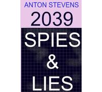 2039: Spies & Lies
