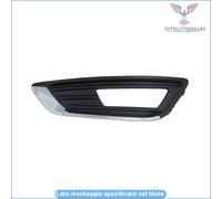 20421MNN Griglia Fendinebbia Sx Sinistro per Ford FOCUS 2014/02>2018/06