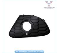 20421MNZ Griglia Fendinebbia Sx Sinistro per Alfa Romeo GIULIETTA 2010/04>