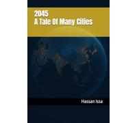 2045 A Tale Of Many Cities