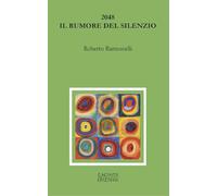 2048. Il rumore del silenzio