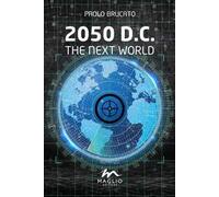 2050 D.C. The next world