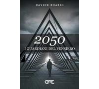 2050 I guardiani del pensiero