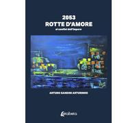 2053. Rotte d'amore: Ai confini dell’impero
