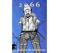 2066: El planeta de las perras