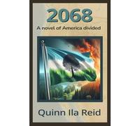 2068: A novel of America divided