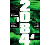 2084: A Novel of Future War