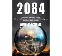2084: AI alignment or Humanity aligned?