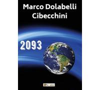 2093 di Marco Dolabelli Cibecchini, 2022, Youcanprint