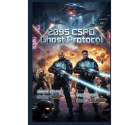 2095 CSPD GHOST PROTOCOL