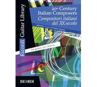 20th Century Italian Composers / Compositori Italiani del XX Secolo: For Guitar / Per Chitarra