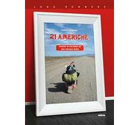 21 Americhe. Viaggio in solitaria su una vecchia Vespa