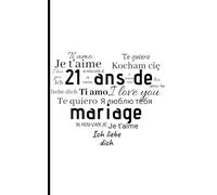 21 Ans de Mariage: Cadeau Mariage Noces d'Opale | Petit carnet de notes, 100 pages lignées, Idée de Cadeau pour l'Anniversaire de votre Mariage, 21 ans Noces d'Opale