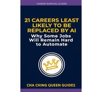 21 Careers Least Likely to Be Replaced by AI: Why Some Jobs Will Remain Hard to Automate