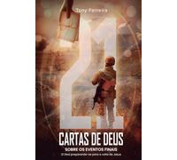 21 Cartas de Deus: Revelações sobre os Eventos Finais
