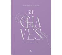 21 chaves para uma vida Autêntica Idioma Português.