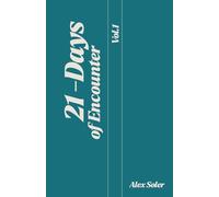 21-Days of Encounter: Vol. 1