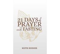 21 Days of Prayer and Fasting