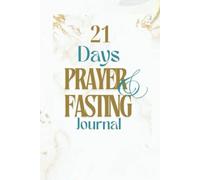 21 Days of Prayer & Fasting Journal
