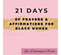21 Days of Prayers & Affirmations for Black Women