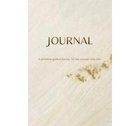 21 Days Self-Love & Emotional Rebirth Journal: A Feminine Luxury Guided Healing Workbook: A 21-day journey with daily prompts, affirmations, ... pages to reconnect with your true self.