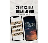 21 Days To A Stronger You: Q-Isms to change your way of thinking and your life