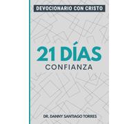 21 Días de Confianza: Confiando en Dios a través de los ojos de Job