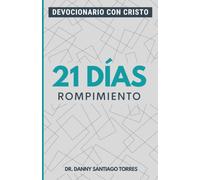 21 Días de Rompimiento