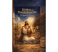 21 Días de Transformación " EL Ayuno de Daniel": "La Oracion" Como debo Orar Una Guia Para Orar en los 21 Dias.