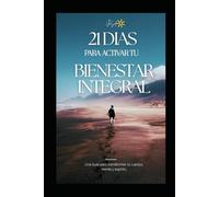 21 días para activar tu Bienestar Integral