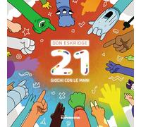 21 giochi con le mani