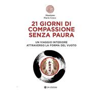 21 giorni di compassione senza paura