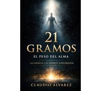 21 Gramos: El Peso Del Alma