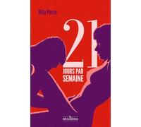21 jours par semaine