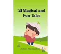 21 Magical and Fun Tales Short fun stories for childern