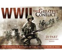 21 Part Documentary Series - Ww2: the Greatest Conflict