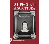 21 peccati di scrittura. Racconti sul lavoro