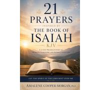 21 Prayers Inspired by the Book of Isaiah KJV
