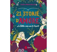 21 storie d'amore. La Bibbia come non te l'aspetti [Paperback] [Oct 31, 2023] Mi